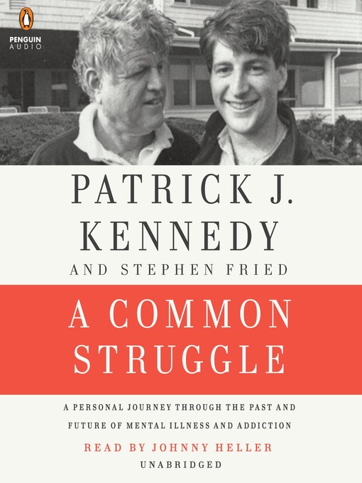 Title details for A Common Struggle by Patrick J. Kennedy - Wait list